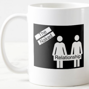 The Naked Relationship Coffee Mug