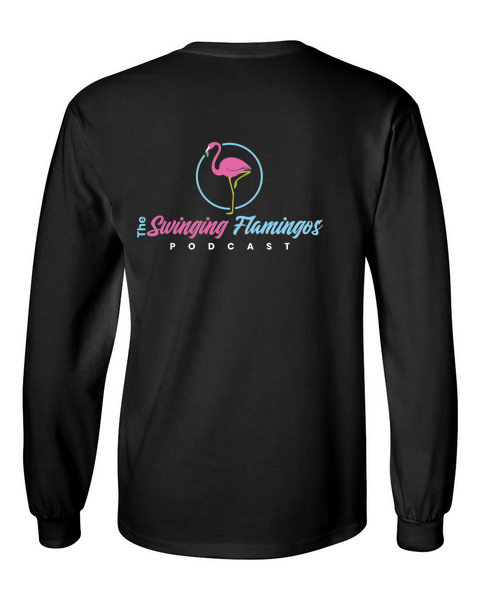 The Swinging Flamingos podcast black back long sleeve t-shirt