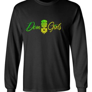 The Upsidedown Pineapple Dem Girls Black Long Sleeve T-Shirt