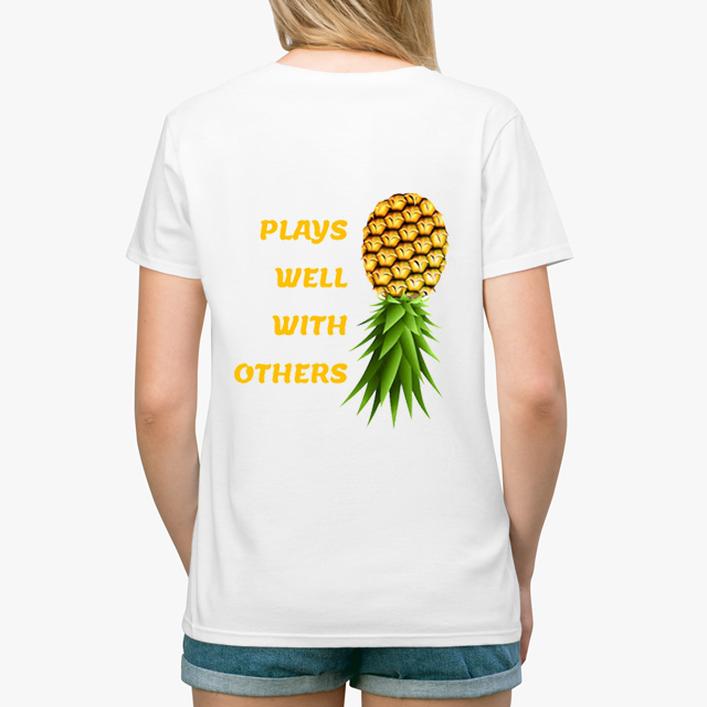Plays Well With Others Upsidedown Pineapple White Unisex T-Shirt