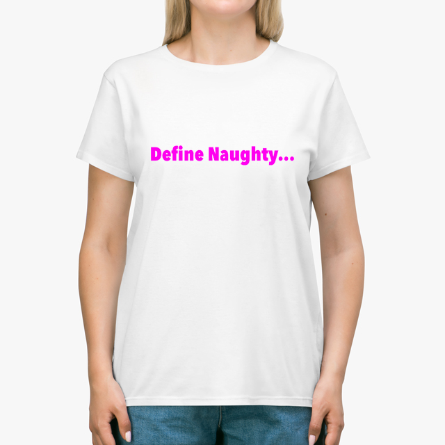 In Bed With Nikky Define Naughty Black Unisex T-Shirt
