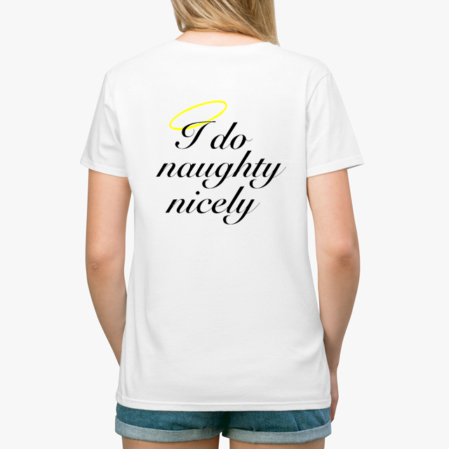 In Bed With Nikky I Do Naughty Nicely White Unisex T-Shirt