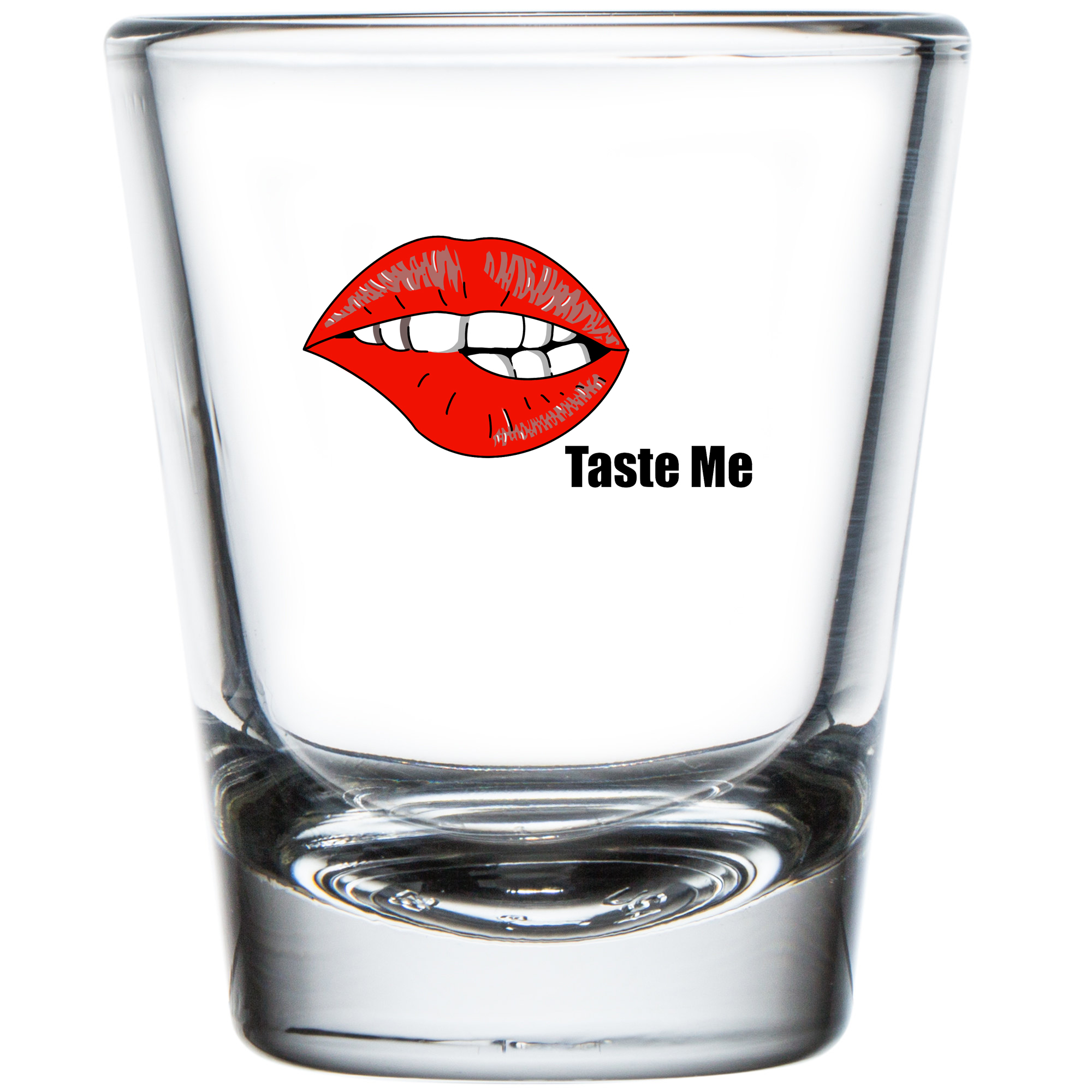 Taste Me Shot Glass 1.75 oz