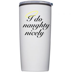 I Do Naughty Nicely 20 oz Tumbler