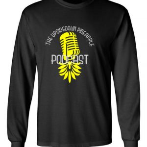 The Upsidedown Pineapple Podcast Black Long Sleeve T-Shirt