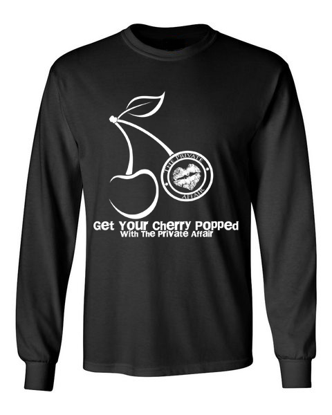 Get Your Cherry Popped Black Unisex Long Sleeve T-Shirt
