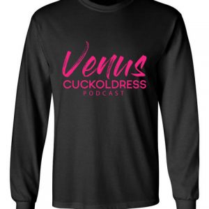 Venus Cuckoldress Podcast Unisex Black Long Sleeve T-Shirt