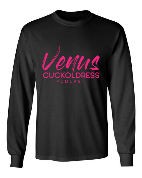 Venus Cuckoldress Podcast Black Unisex Long Sleeve T-Shirt