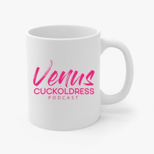 Venus Cuckoldress Podcast Coffee Cup