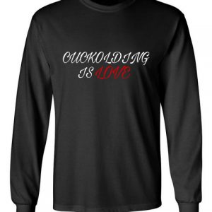 cuckolding is love black front long sleeve t-shirt