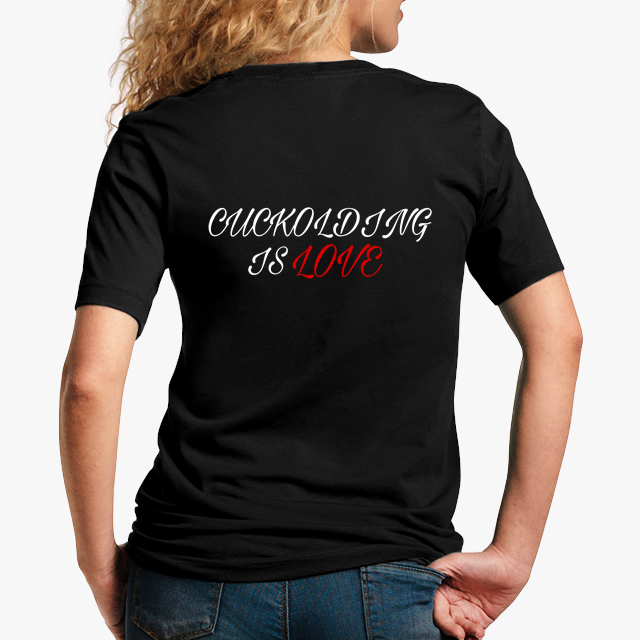 cuckolding is love black unisex tshirt - lady back example
