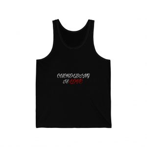 cuckolding is love unisex jersey tank front