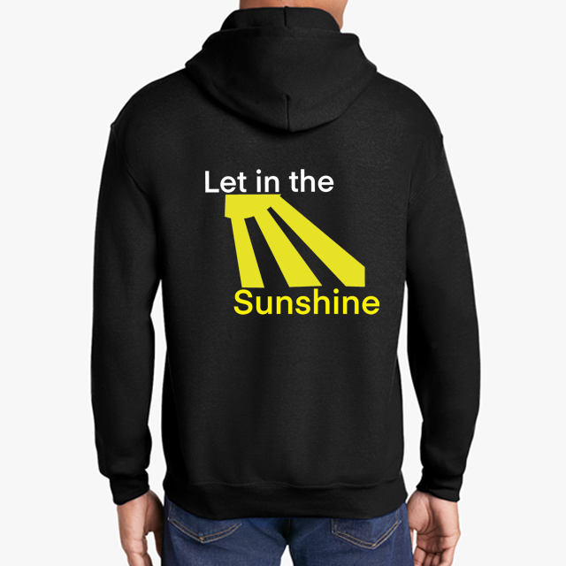 Let in the Sunshine Black Unisex Hoodie