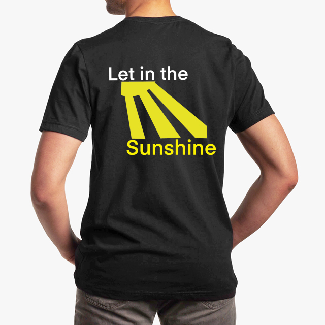 Let in the Sunshine Black Unisex T-Shirt