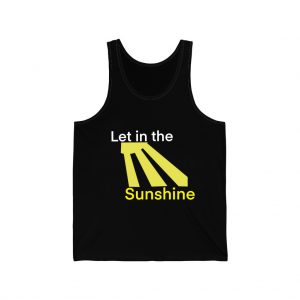 Let in the Sunshine Black Unisex Jersey Tank Top