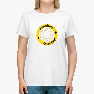 Sunshine Certified White Unisex T-Shirt