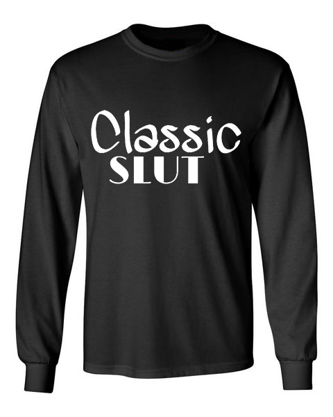 Classic Slut Black Unisex Long Sleeve T-Shirt