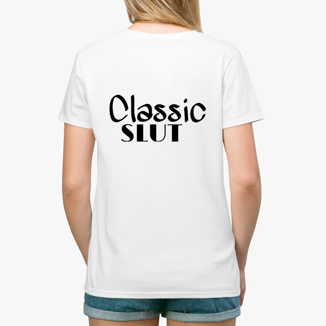 classic slut white unisex tshirt lady back
