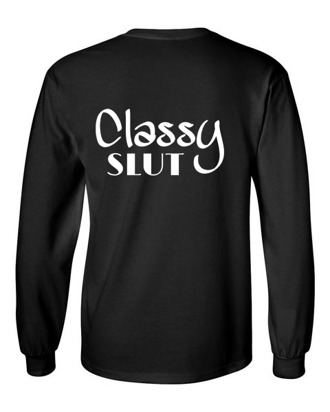 classy slut black back long sleeve t-shirt