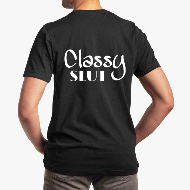 classy slut black unisex tshirt - man back