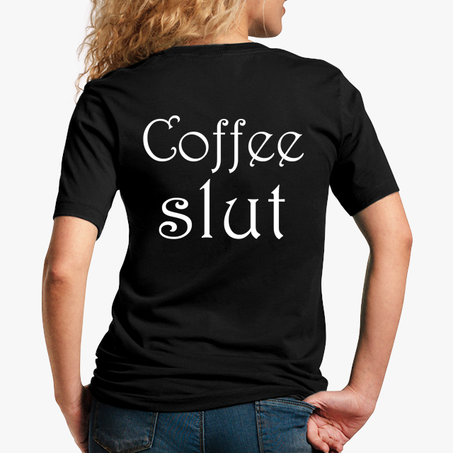 coffee slut black unisex tshirt - lady back