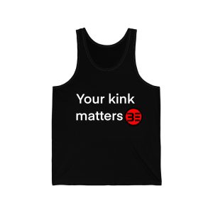 Beyond Lifestyles "Your Kink Matters" Black Tank Top