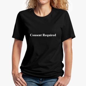"Consent Required" Black Unisex T-Shirt