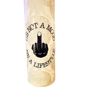 It's Not A Mood It's A Lifestyle & Pineapple 20 oz Tumbler